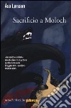 Sacrificio a Moloch libro