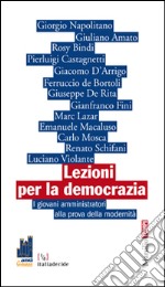 Lezioni per la democrazia libro