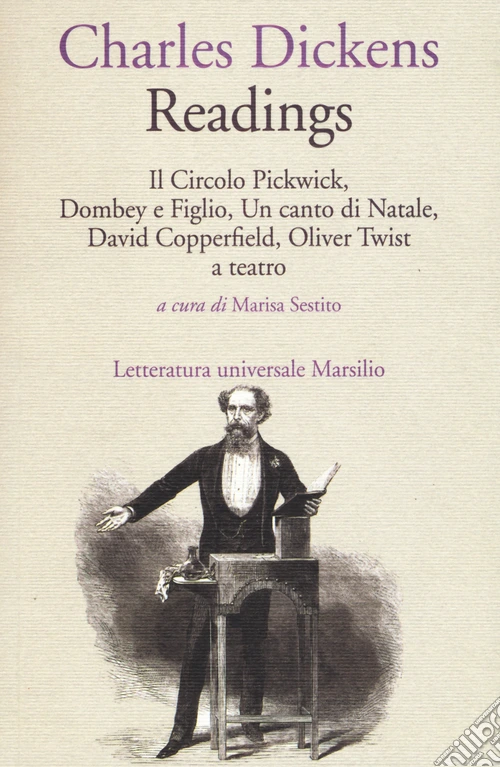 Readings: Il circolo Pickwick-Dombey e figlio-Un canto di Natale-David Copperfiled-Oliver Twist a teatro