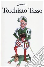 Torchiato Tasso libro