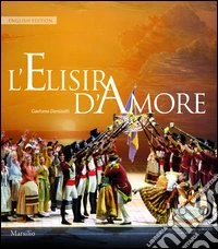 L'elisir d'amore. Ediz. inglese