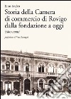 Storia della Camera di commercio di Rovigo dalla fondazione a oggi (1801-2009) libro di Scalco Lino