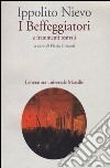 I Beffeggiatori e frammenti teatrali libro