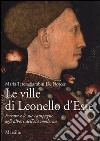 Le ville di Leonello d'Este. Ferrara e le sue campagne agli albori dell'età moderna. Ediz. illustrata libro