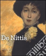 De Nittis. Catalogo della mostra (Padova, 19 gennaio-26 maggio 2013). Ediz. illustrata libro