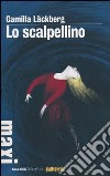 Lo scalpellino. I delitti di Fjällbacka. Vol. 3 libro