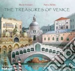 The treasures of Venice. Libro pop-up. Ediz. illustrata libro