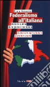 Federalismo all'italiana libro