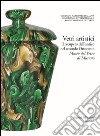 Vetri artistici. Il recupero dell'antico nel secondo Ottocento. Museo del Vetro di Murano. Ediz. illustrata libro di Bova A. (cur.) Migliaccio P. (cur.)