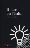 11 idee per l'Italia libro