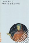 Petrarca e dintorni libro di Balduino Armando
