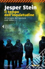 Il tempo dell'inquietudine libro