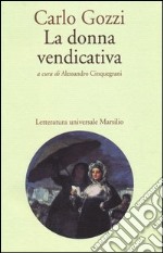 La donna vendicativa libro