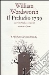 Il Preludio 1799. Testo inglese a fronte libro