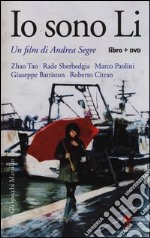 Io sono Li. Con DVD libro