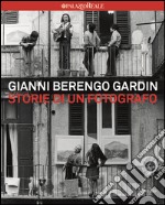 Storie di un fotografo. Ediz. illustrata libro