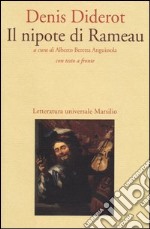 Il nipote di Rameau. Testo francese a fronte libro