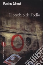 Il cerchio dell'odio libro