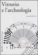 Vitruvio e l'archeologia