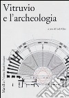 Vitruvio e l'archeologia libro di Clini P. (cur.)