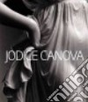 Jodice Canova. Catalogo della mostra (Bassano del Grappa, 15 settembre 2013-19 gennaio 2014). Ediz. inglese libro di Jodice M. (cur.)