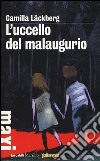 L'uccello del malaugurio. I delitti di Fjällbacka. Vol. 4 libro