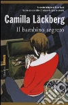 Il bambino segreto libro