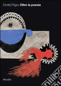 Dmitri Prigov. Oltre la poesia. Ediz. illustrata libro