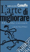 L'arte di migliorare. Made in Lean Italy per tornare a competere libro