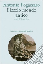 Piccolo mondo antico