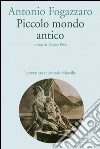 Piccolo mondo antico libro