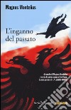 L'inganno del passato libro