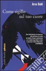 Come sigillo sul tuo cuore libro