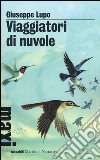 Viaggiatori di nuvole libro