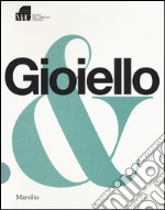 Gioiello & 1. Ediz. illustrata libro