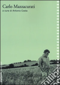Carlo Mazzacurati libro