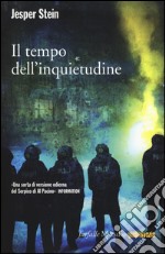 Il tempo dell'inquietudine libro