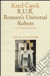 R.U.R. Rossum's Universal Robots libro