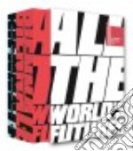 La Biennale di Venezia. 56ª Esposizione internazionale d'arte. All the world's futures. Ediz. inglese libro