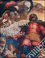 San Rocco, Venezia e la peste libro