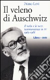 Il veleno di Auschwitz. Il volto e la voce: testimonianze in tv 1963-1986. Con DVD libro