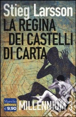 La regina dei castelli di carta. Millennium. Vol. 3 libro