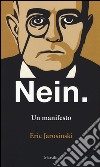 Nein. Un manifesto. Ediz. italiana e inglese libro