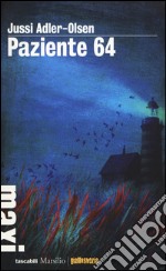 Paziente 64. I casi della sezione Q. Vol. 4 libro