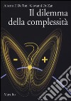 Il dilemma della complessità libro