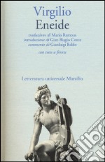 Eneide. Testo latino a fronte libro