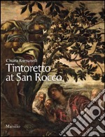 Tintoretto a San Rocco. Ediz. illustrata