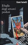 Il ballo degli amanti perduti libro