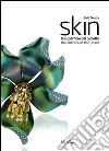 Skin. La superficie del gioiello-The surface of the jewel. Ediz. bilingue libro di Tenuta Livia
