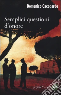Semplici questioni d'onore